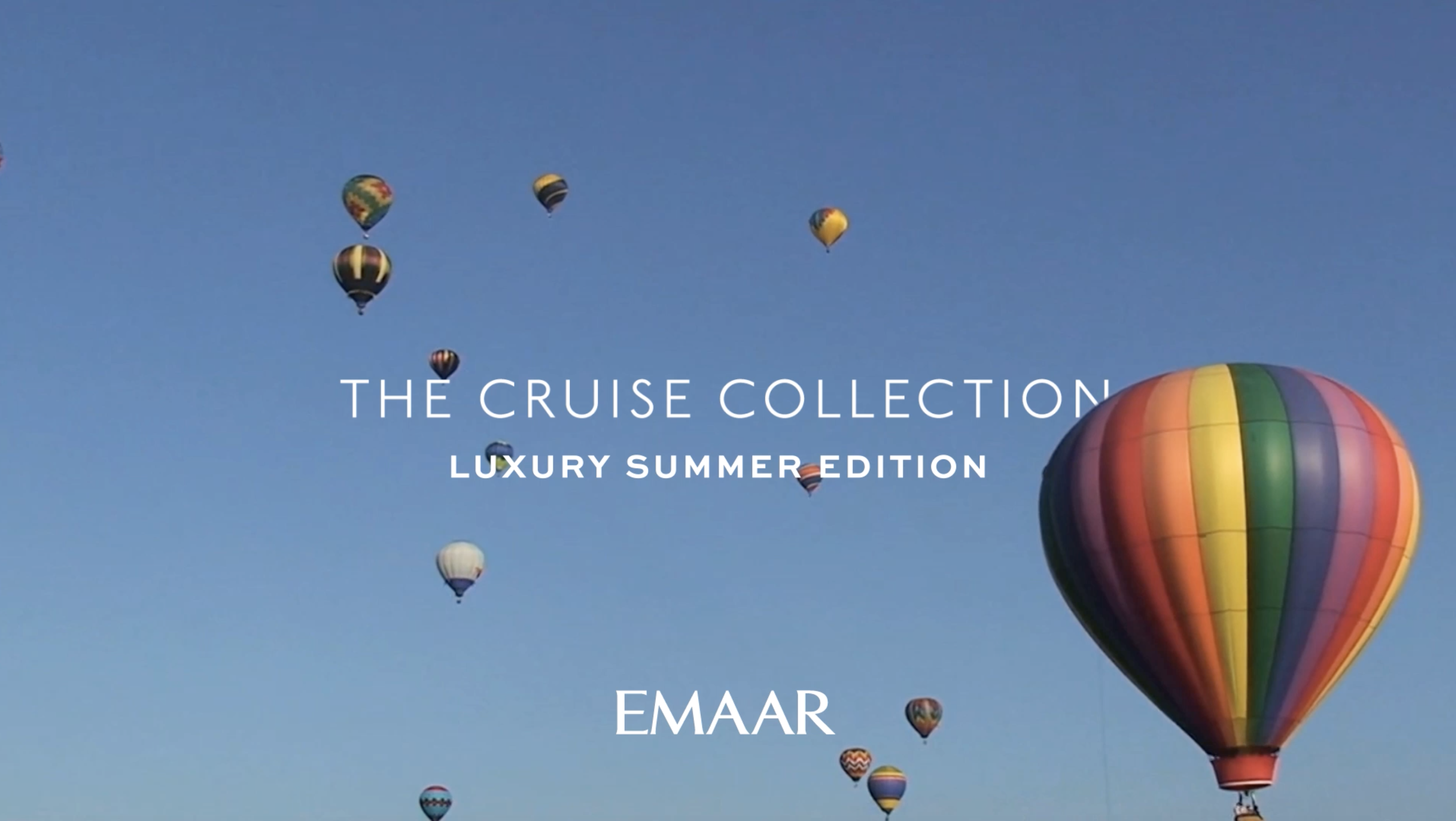 Emaar - The Cruise Collection - Luxury Summer Edition 2019